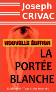 La portée blanche (nouvelle édition)