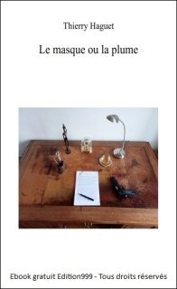 Le masque ou la plume