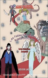 Les fables fantastiques de la petite Silvestre