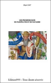 LES PREMIERS ROIS DE PAMPELUNE ET DE NAVARRE