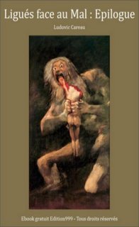 Ligués face au Mal : Epilogue