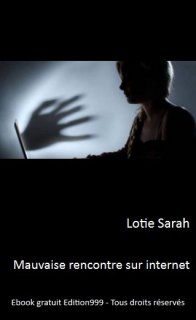 Mauvaise rencontre sur internet