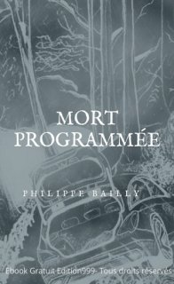 Mort programmée