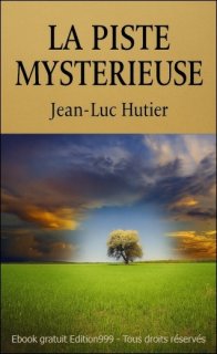 LA PISTE MYSTERIEUSE