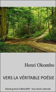 VERS LA VÉRITABLE POÉSIE