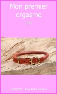 Mon premier orgasme