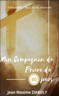 Mon Compagnon de Prière de 40 jours