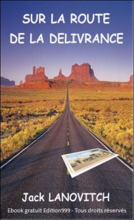 SUR LA ROUTE DE LA DÉLIVRANCE