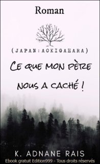 Ce que mon père nous a cachés !