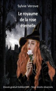 Le royaume de la rose éternelle