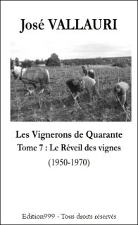 LES VIGNERONS DE QUARANTE TOME 7