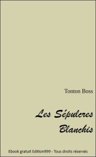 Les Sépulcres Blanchis