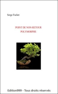 POINT DE NON-RETOUR POLYMORPHE