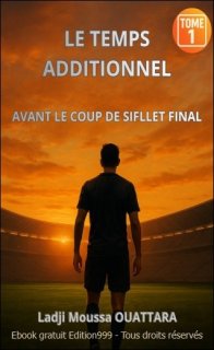 Le temps additionnel Tome1