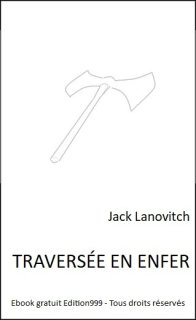 TRAVERSÉE EN ENFER
