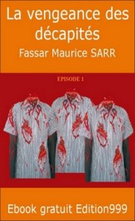  La vengeance des décapités