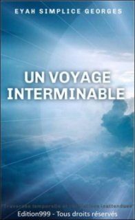 Un Voyage Interminable