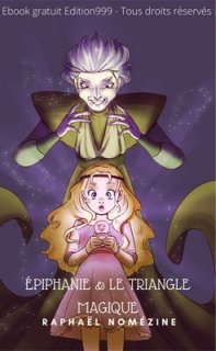 Épiphanie & le triangle magique