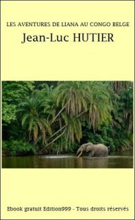 LES AVENTURES DE LIANA AU CONGO BELGE