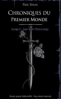Chroniques du Premier Monde - Livre 1