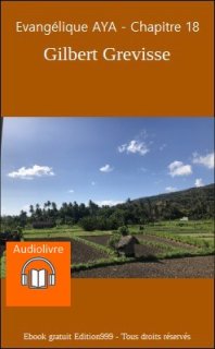 Evangélique AYA - Chapitre 18