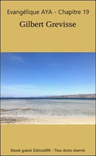 Evangélique AYA - Chapitre 19