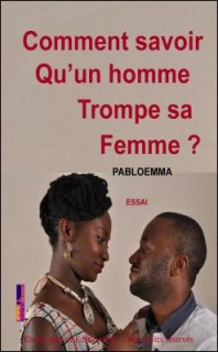 Comment savoir qu'un homme trompe sa femme ?