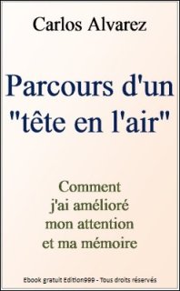 Parcours d'un "tête en l'air"