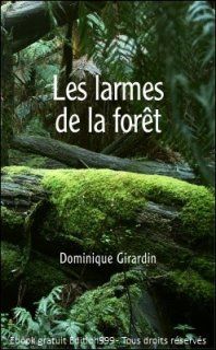 Les larmes de la forêt