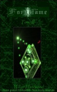 Forgelâme, Tome III