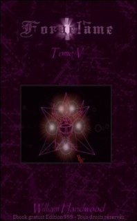 Forgelâme, Tome V
