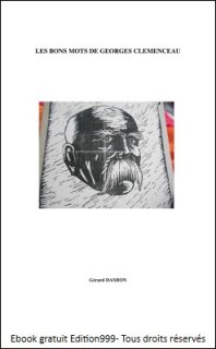 LES BONS MOTS DE GEORGES CLEMENCEAU