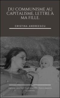 Du communisme au capitalisme, lettre à ma fille.