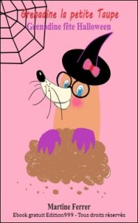 Grenadine la petite Taupe - Grenadine fête Halloween