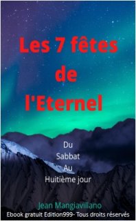 Les 7 Fêtes de l'Eternel