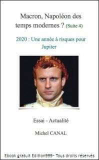 Macron, Napoléon des temps modernes ? (Suite 4)