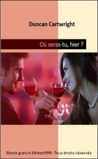 Où seras-tu, hier ?