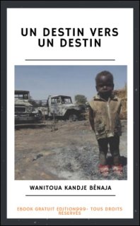 Un Destin vers un destin