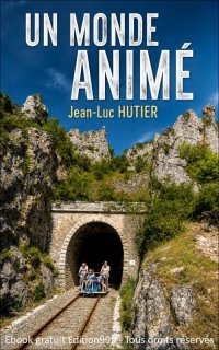 UN MONDE ANIMÉ
