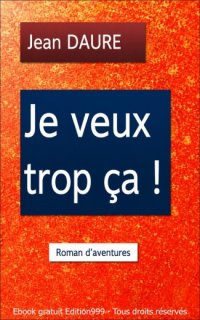 Je veux trop ça !