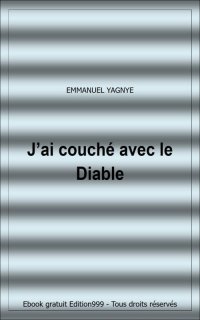 J'ai couché avec le diable