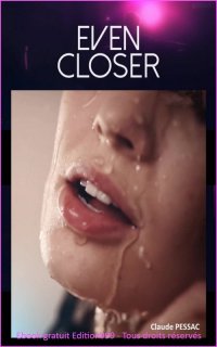 Even Closer