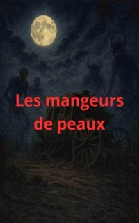 Les Mangeurs de peaux