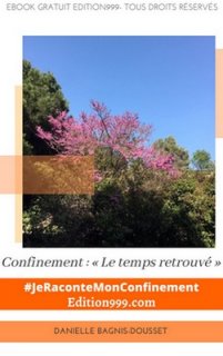 Confinement : « Le temps retrouvé »