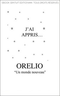 ORELIO "Un monde nouveau "