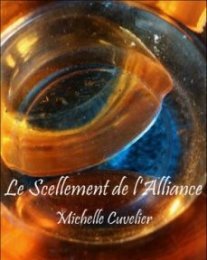 Le Scellement de l'Alliance