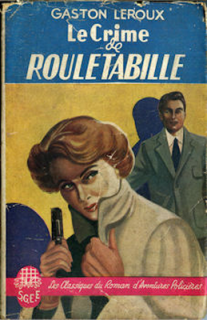 Le Crime de Rouletabille