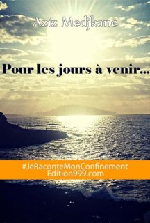 Pour les jours à venir...