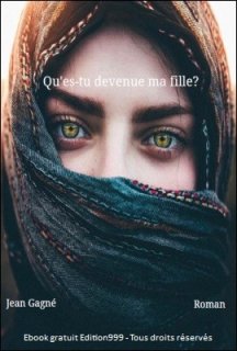 Qu'es-tu devenue ma fille ?