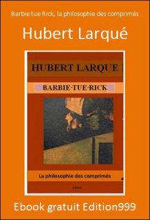 Barbie tue Rick, la philosophie des comprimés